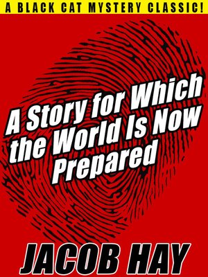 cover image of A Story for Which the World Is Now Prepared